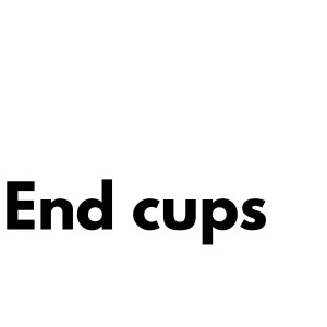 END CUPS